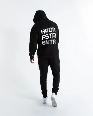 HRDR FSTR SMTR UNISEX HOODIE - BLACK